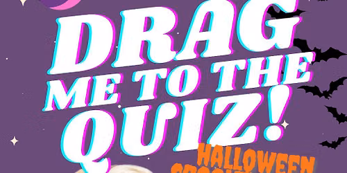 Prestwich Pride Presents: DRAG ME TO THE QUIZ, HALLOWEEN!