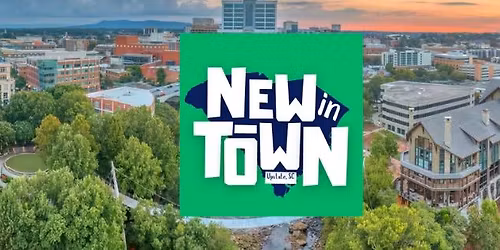 New In Town- Upstate Meetup