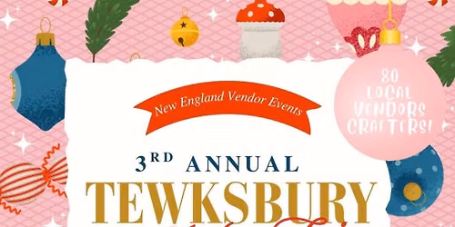 Tewksbury 3rd Annual Holiday Craft Fair
