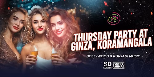 Thursday Let's Party At: GINZA