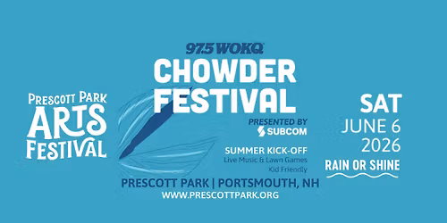 39th Annual 97.5 WOKQ Chowder Festival, presented by SubCom