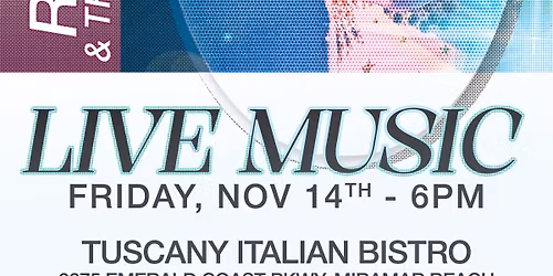 Special Dinner Show at Tuscany with Ron Adams!