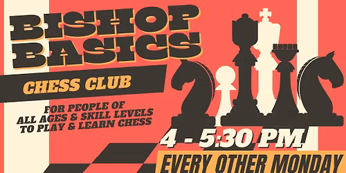 Bishop Basics Chess Club
