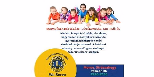 Borvid\u00e9kek h\u00e9tv\u00e9g\u00e9je - J\u00f3t\u00e9konys\u00e1gi gofris\u00fct\u00e9s