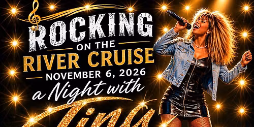 Rocking on the River \u2013 A Night w\/ Tina Tribute Show Starring Kitel