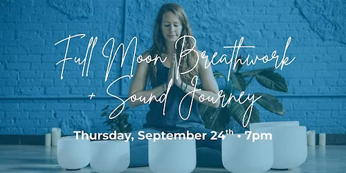 Full Moon Breathwork + Sound Journey