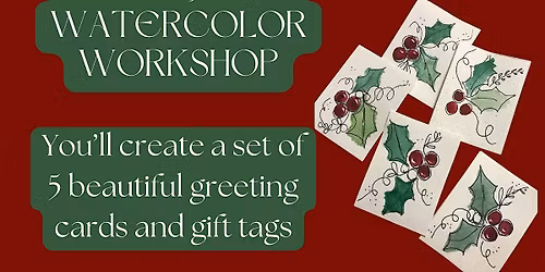 Holly Jolly Watercolor Worshop