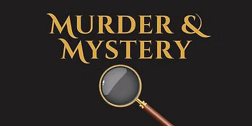 Murder Mystery Fridays