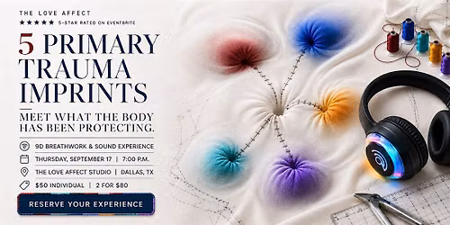 Healing the 5-Primary Trauma Imprints - 9D Breathwork & Sound Experience