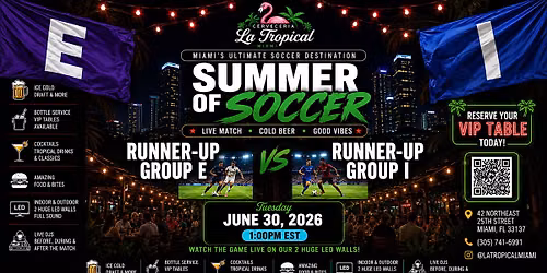 Runner-up Group E vs Runner-up Group I \u2022 Summer of Soccer Watch Party