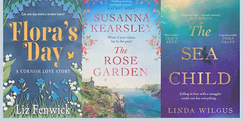 Contemporary Cornish Writing: Liz Fenwick, Susanna Kearsley, and Linda Wilgus in conversation