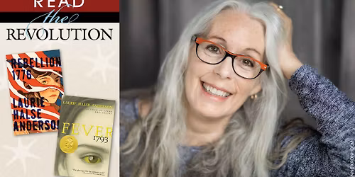 Read the Revolution Speaker Series: Laurie Halse Anderson