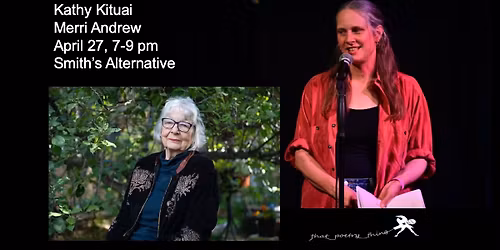 That Poetry Thing: Merri Andrew + Kathy Kituai + Open Mic