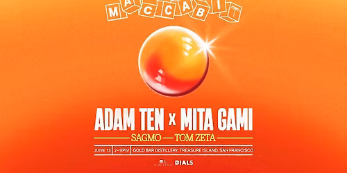 MACCABI SF w\/ ADAM TEN + MITA GAMI