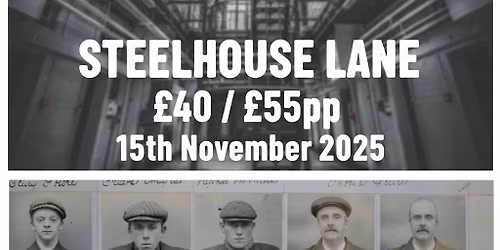 Steelhouse Lane ghost hunt Sleepover