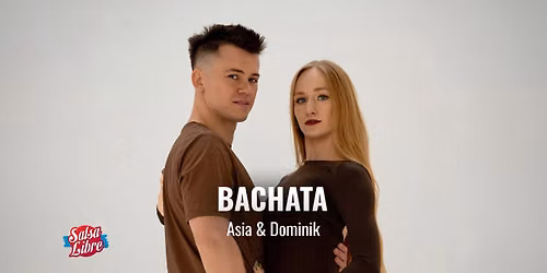 Bachata S1 - nab\u00f3r do grupy zamkni\u0119tej Asi i Dominika 20.10