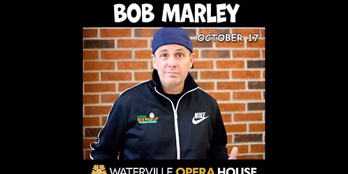 Bob Marley in Waterville, ME