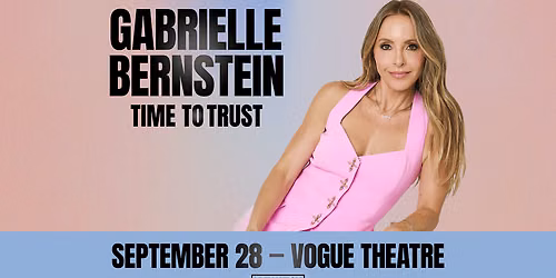 Gabrielle Bernstein at Vogue Theatre - BC