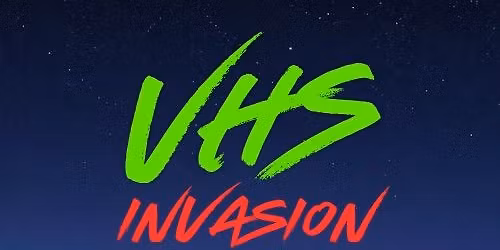 VHS Invasion 4th Annual