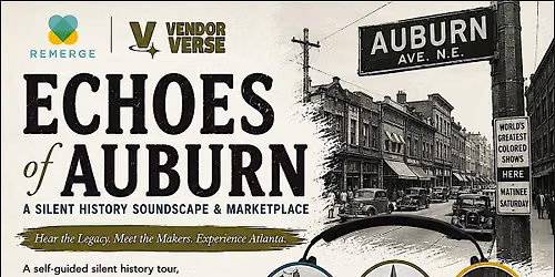Echoes of Auburn: A Silent History Soundscape & Marketplace