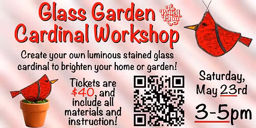 Glass Garden Club Cardinal Workshop
