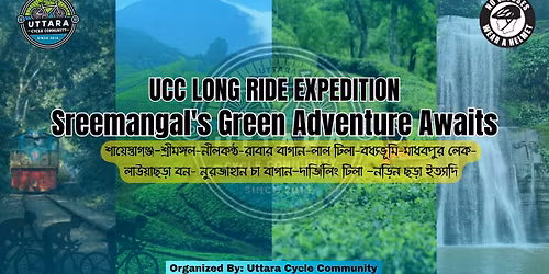 UCC LONG RIDE TO SREEMANGAL