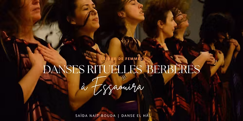 Retraite DANSES RITUELLES BERBERES \u00e0 ESSAOUIRA