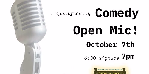 Rock Hill Bakehouse Comedy Open Mic