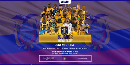 Ecuador vs Curazao Watch Party at Chefs Hall