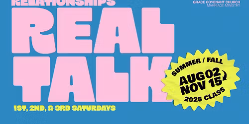 Relationships Real Talk: Summer\/Fall Sessions