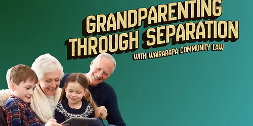 Wh\u0101nau Workshop - Grandparenting Through Separation