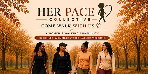 Her Pace Walks