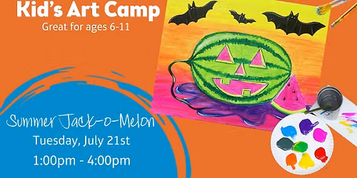 Kid's Art Camp - Summer Jack-o-Melon