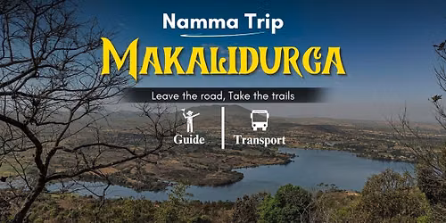 Makalidurga Trek By Namma Trip