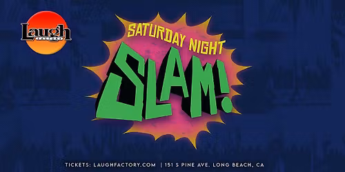 Saturday Night Slam 9:30PM