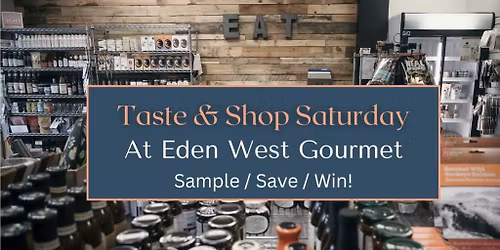 Taste & Shop @edenwestgourmet