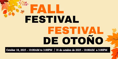 FALL FESTIVAL 2025/FESTIVAL DE OTOÑO 2025
