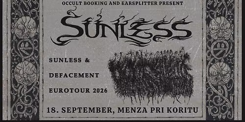 18. 9. Sunless, Defacement - Menza pri Koritu