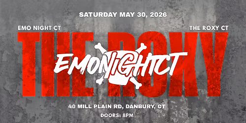 Emo Night CT @ THE ROXY