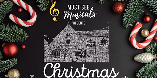 Afternoon tea with Must See Musicals &Santa