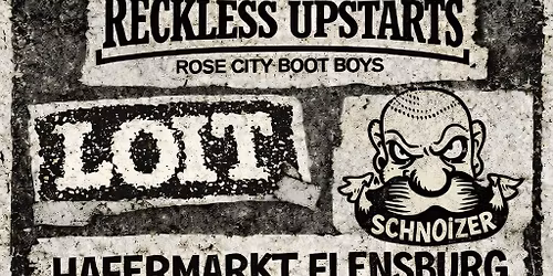 ROCK 'N' ROLL \u2013 RATTENLOCH II - Reckless Upstarts, Loit, Schnoizer