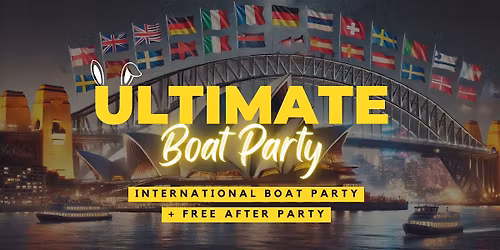 The Ultimate International Boat Party + Free After Party