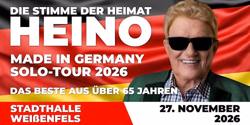 Heino - Made in Germany Solo Tour - WEI\u00dfENFELS 27.11.2026