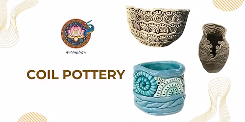 Coil Pottery Workshop - Kalaantara
