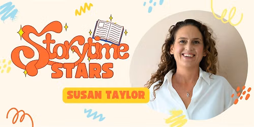Storytime Stars! with Susan Taylor
