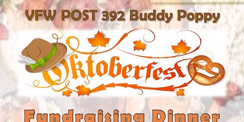 Oktoberfest Buddy Poppy Fundraising Dinner