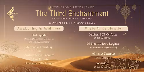 Intentions Experience: The Third Enchantment w\/ Alvaro Suarez