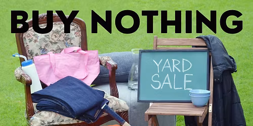 Buy Nothing Yard "Sale"-Everything Is Free!