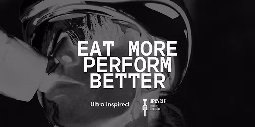 Eat more, perform better