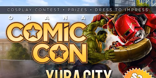 Yuba City Toy-Anime-Comic Con